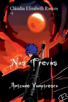 Nas Trevas - Amizade Vampiresca (Portuguese Edition) 6501310539 Book Cover