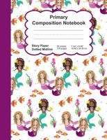 Primary Composition Notebook: Mermaids Design Pattern - Story Space Dotted Mid Line :: Softcover Book - Home School, Boy Girl Student Teacher, Classroom :: 7.44" x 9.69" - 100 ruled pages - 50 sheets 1724552805 Book Cover