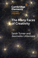 The Many Faces of Creativity: Exploring Synaesthesia Through a Metaphorical Lens 1108971369 Book Cover