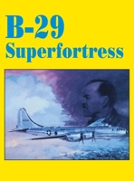 B-29 Superfortress 1681622025 Book Cover