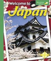 Welcome to Japan (Spyglass Books) 075650368X Book Cover