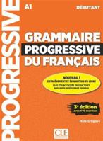 Grammaire progressive du français débutant + appli 3è éd. B0DVBVVCCP Book Cover