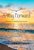 A Way Forward: Redemption is a Destination and a Journey B0DY7N8MTW Book Cover