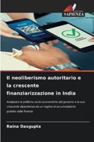 Il neoliberismo autoritario e la crescente finanziarizzazione in India 6208666147 Book Cover