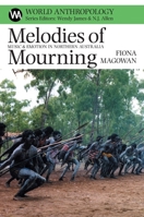 Melodies of Mourning: Music and Emotion in Northern Australia 1930618905 Book Cover