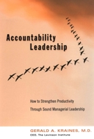 Accountability Leadership: How to Strengthen Productivity Through Sound Managerial Leadership 1601631774 Book Cover