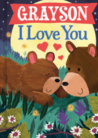 Grayson I Love You 1728299349 Book Cover