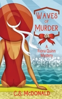Waves of Murder: A Fiona Quinn Mystery 0991368096 Book Cover