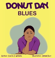 Donut Day Blues B0FG9Y47G9 Book Cover