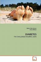 DIABETES: THE CHALLENGE IN BURNS UNITS 3639315871 Book Cover