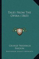 Tales From The Opera 1104474999 Book Cover