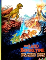 the land before time coloring book: Cute coloring book,Great Coloring Book for Kids and Fans, 25 Awesome Illustrations for Kids B08JF5HQBR Book Cover