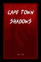 Cape Town Shadows 8963828212 Book Cover