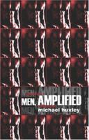 Men, Amplified 1891855360 Book Cover