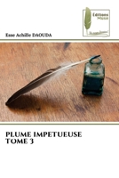 Plume Impetueuse Tome 3 (French Edition) 6209827233 Book Cover