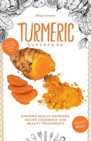 Turmeric Superfood B0CMGKKZ54 Book Cover