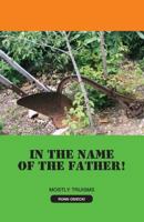 In the Name of the Father! 1625096267 Book Cover
