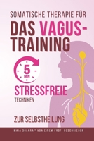 SOMATISCHE THERAPIE: GEGEN ANGSTKRISEN (Somatisches Yoga) (German Edition) B0DVG13QZF Book Cover