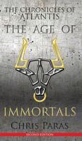 THE CHRONICLES OF ATLANTIS: The Age of Immortals - 2nd Edition 1644382318 Book Cover