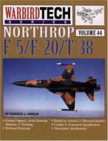 Northrop F-5/F-20/T-38 - WarbirdTech Volume 44 1580070949 Book Cover