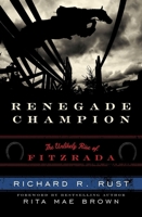 Renegade Champion: The Unlikely Rise of Fitzrada 158979379X Book Cover