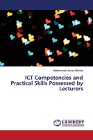 ICT Competencies and Practical Skills Possessed by Lecturers 6139959675 Book Cover