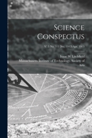 Science Conspectus; v. 3 no. 1-5 Dec. 1912-Apr. 1913 1014095905 Book Cover