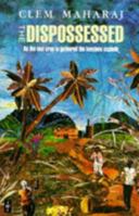 The Dispossessed (Caribbean Writers Series) 0435989286 Book Cover