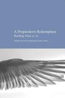 Preparatory Redemption: Reading Alma 12-13 0842530258 Book Cover
