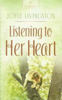 Listening to Her Heart 159789057X Book Cover