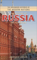 The History of Russia (The Greenwood Histories of the Modern Nations) B0CKJ46PX6 Book Cover