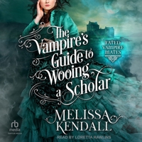 The Vampire's Guide to Wooing a Scholar B0H42RJL6B Book Cover