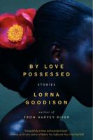 By Love Possessed: Stories 0771035772 Book Cover