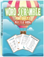 Word Scramble Puzzle Book for Adults: Large Print Word Puzzles for Adults, Jumble Word Puzzle Books, Word Puzzle Game 1697173381 Book Cover