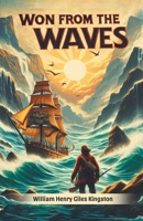 Won from the Waves 1514789639 Book Cover