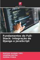 Fundamentos do Full-Stack: Integração de Django e JavaScript 6207384377 Book Cover