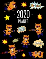 Superheld Katze Planer 2020: Wochenplaner 2020 - Monatsplaner 12 Monate Organizer - Einfacher �berblick �ber die Terminpl�ne - Agenda mit Raum f�r Notizen 165991101X Book Cover