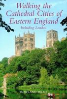 Walking the Cathedral Cities of Eastern England (Lonely Planet Walking Guides) 1859743390 Book Cover