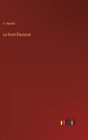 Le Droit Électoral 3368207105 Book Cover