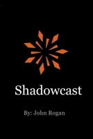 Shadowcast 179484774X Book Cover