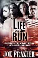 Life on the Run 0692751653 Book Cover
