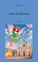 Stella die Reisefee: In Florenz 3696389765 Book Cover
