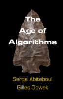 The Age of Algorithms 1108745423 Book Cover