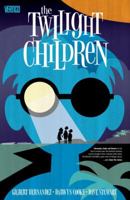 The Twilight Children 1401262457 Book Cover