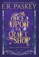Once Upon a Craft Shop 1937595390 Book Cover