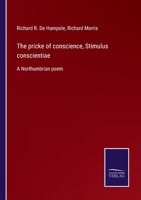 The pricke of conscience (Stimulus conscientiae);: A Northumbrian poem, 1163109746 Book Cover