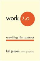 Work 2.0: Building The Future, One Employee At A Time 0738205699 Book Cover