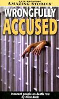 Wrongfully Accused (Late Breaking Amazing Stories) 1552653110 Book Cover