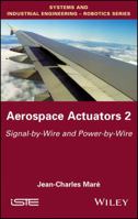 Aerospace Actuators: Signal-By-Wire and Power-By-Wire 1848219423 Book Cover
