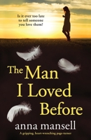 The Man I Loved Before 1838886249 Book Cover